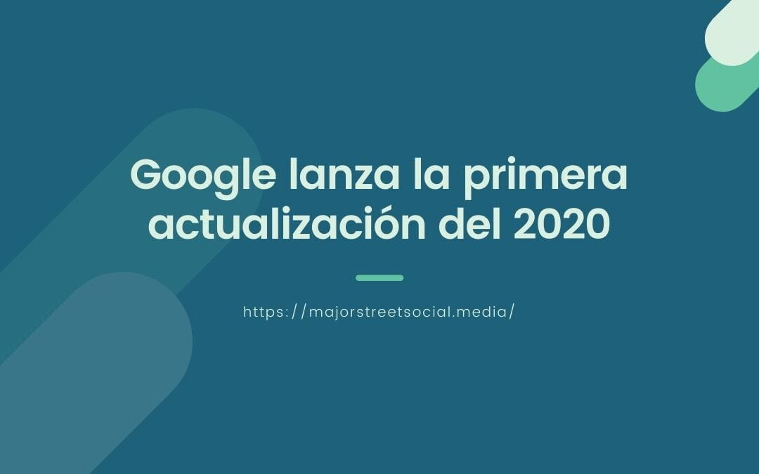 Google lanza la primera actualización del 2020